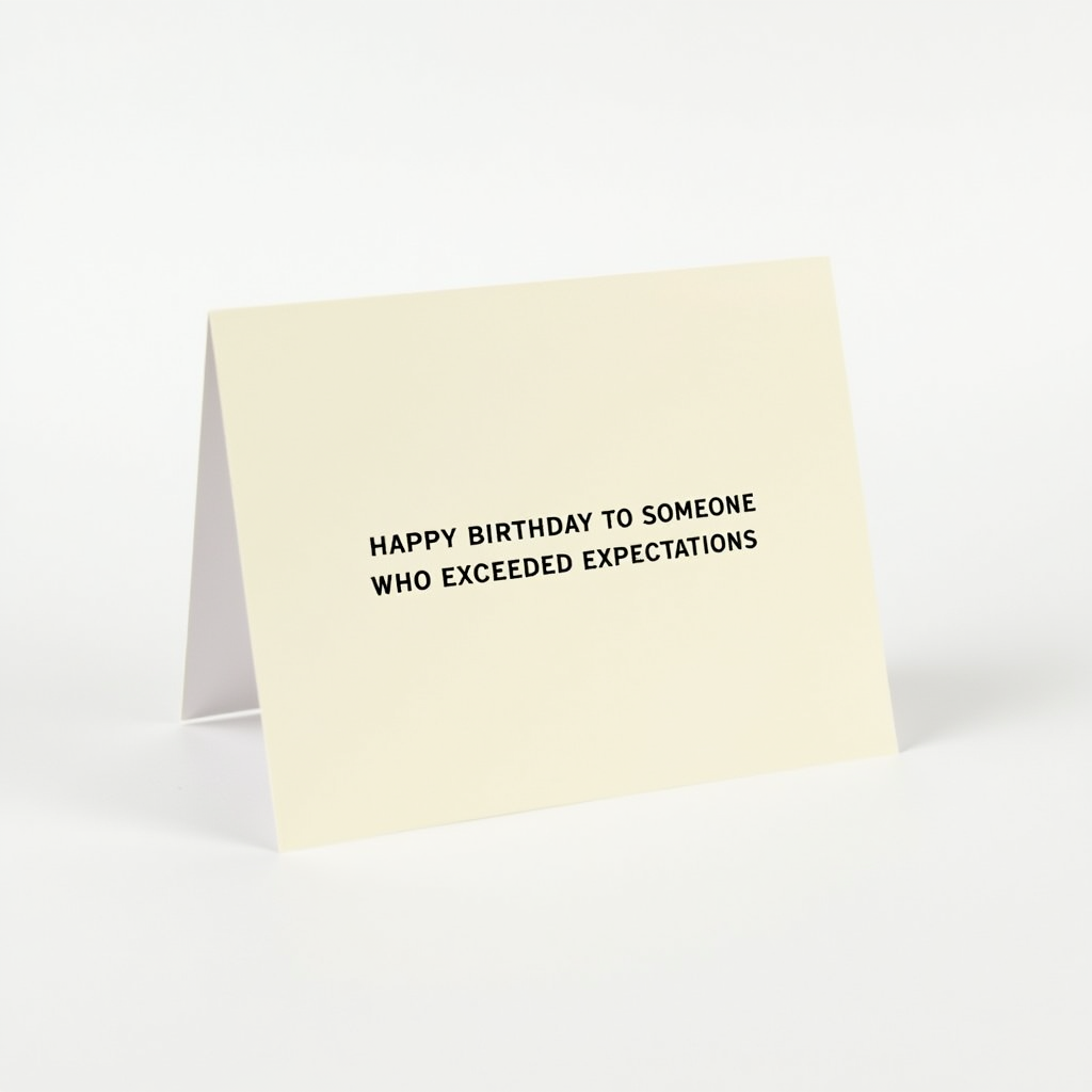 Happy Birthday to Someone Who Exceeded Expectations