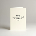 Happy Valentine's Day! I Tolerate You