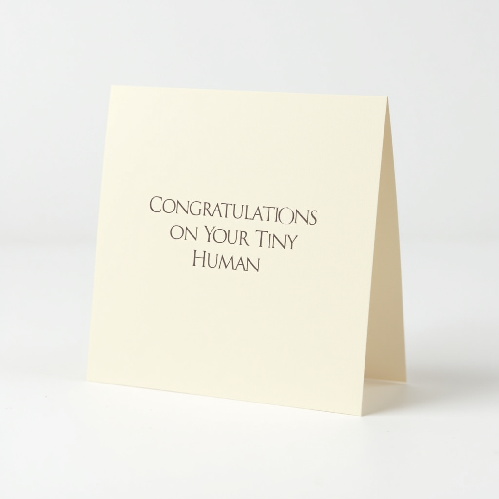 Congratulations on Your Tiny Human
