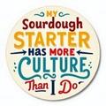 My Sourdough Starter Has More Culture Than I Do